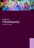 James R. Adair - Introducing Christianity - 9780415772129 - V9780415772129