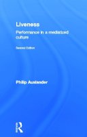 Philip Auslander - Liveness - 9780415773522 - V9780415773522