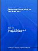  - Economic Integration in the Americas - 9780415773881 - V9780415773881