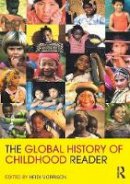 Morrison - The Global History of Childhood Reader - 9780415782494 - V9780415782494