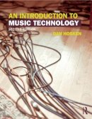 Dan Hosken - An Introduction to Music Technology - 9780415825733 - V9780415825733