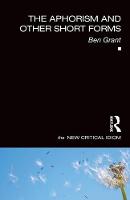Ben Grant - The Aphorism and Other Short Forms - 9780415829298 - V9780415829298