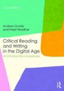 Andrew Goatly - Critical Reading and Writing in the Digital Age: An Introductory Coursebook - 9780415842624 - V9780415842624