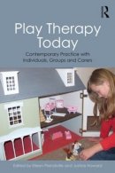 Eileen Prendiville - Play Therapy Today: Contemporary Practice with Individuals, Groups and Carers - 9780415855068 - V9780415855068