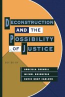 Drucilla Cornell - Deconstruction and the Possibility of Justice - 9780415903042 - KAC0002450