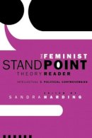 Sandra (Ucl Harding - The Feminist Standpoint Theory Reader: Intellectual and Political Controversies - 9780415945011 - V9780415945011