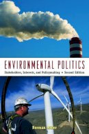 Norman Miller - Environmental Politics - 9780415961066 - V9780415961066