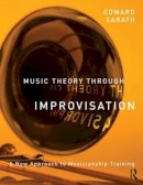Ed Sarath - Music Theory Through Improvisation - 9780415997256 - V9780415997256