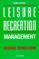George Torkildsen - Leisure and Recreation Management - 9780419167600 - KHS0061249