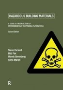 Curwell, Steve R.; Fox, Bob; Greenberg, Morris; March, Chris G. - Hazardous Building Materials - 9780419234500 - V9780419234500