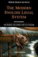 Professor S H Bailey - Smith, Bailey and Gunn on the Modern English Legal System - 9780421909106 - V9780421909106