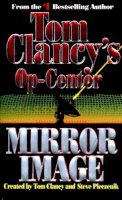 Tom Clancy - Mirror Image (Tom Clancy's Op Center) - 9780425150146 - KNH0005041