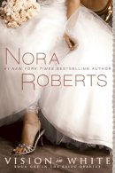 Nora Roberts - Vision in White - 9780425227510 - V9780425227510