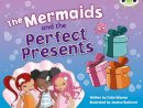 Celia Warren - The Mermaids and the Perfect Presents (Blue C) 6-Pack (BUG CLUB) - 9780433014317 - V9780433014317