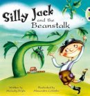 Malachy Doyle - Silly Jack and the Beanstalk (Green A) 6-pack (BUG CLUB) - 9780433014904 - V9780433014904