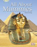 Dianne Irving - All About Mummies (Purple A) NF 6-pack: All About Mummies 6-pack (BUG CLUB) - 9780433017554 - V9780433017554