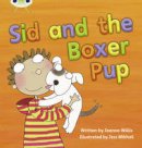 Jeanne Willis - Sid and the Boxer Pup - 9780433019374 - V9780433019374