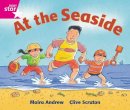 Moira Andrew - At the Seaside: Pink Level (Rigby Star Guided Reception) - 9780433026488 - V9780433026488