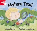 Alison Hawes - Rigby Star Guided Red Level: Nature Trail Single - 9780433026662 - V9780433026662
