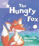 Claire Llewellyn - Rigby Star Guided Reception: The Hungry Fox Pupil Book (Single) - 9780433026723 - V9780433026723