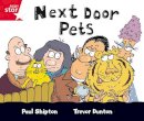 Paul Shipton - Rigby Star Guided Red Level: Next Door Pets Single - 9780433026730 - V9780433026730