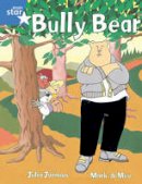 Julia Jarman - Rigby Star Guided 1 Blue Level: Bully Bear Pupil Book (Single) - 9780433027683 - V9780433027683