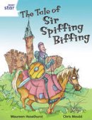 Maureen Haselhurst - Rigby Star Independent White Reader 3: The Tale of Sir Spiffing Biffing - 9780433030522 - V9780433030522