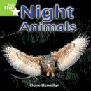 Claire Llewellyn - Rigby Star Independent Year 1 Green Non Fiction: Night Animals Single - 9780433034438 - V9780433034438