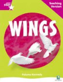  - Rigby Star Non-fiction Guided Reading Pink Level: Wings Teaching Version - 9780433047872 - V9780433047872