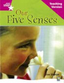  - Rigby Star Non-fiction Guided Reading Pink Level: Our Five Senses Teaching Version - 9780433047896 - V9780433047896