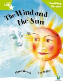  - Rigby Star Guided Reading Green Level: The Wind and the Sun Teaching Version - 9780433049692 - V9780433049692