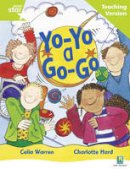  - Rigby Star Guided Reading Green Level: Yo-yo a Go-go Teaching Version - 9780433049708 - V9780433049708