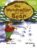  - The Woodcutter and the Bear (Rigby Star) - 9780433050353 - V9780433050353