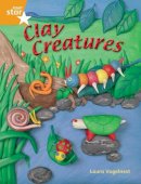 Unknown - Rigby Star Quest Year 2: Clay Creatures Reader Single - 9780433073406 - V9780433073406