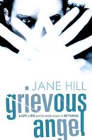 Jane Hill - Grievous Angel - 9780434013210 - KST0021896