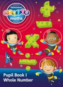 Lynda Keith - Heinemann Active Maths - Exploring Number - Second Level Pupil Book 1 - Whole Number - 9780435043377 - V9780435043377