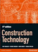Greeno, Roger; Chudley, R.; Topliss, Simon; Hurst, Mike - Construction Technology - 9780435046828 - V9780435046828