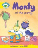 Diana Bentley - Literacy Edition Storyworlds Stage 2, Fantasy World, Monty and the Party - 9780435090753 - V9780435090753