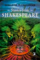 Geraldie Mccaughrean - Stories from Shakespeare (New Windmill) - 9780435125035 - V9780435125035