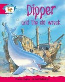 Monica Hughes - Literacy Edition Storyworlds Stage 5, Animal World, Dipper and the Old Wreck - 9780435140625 - V9780435140625