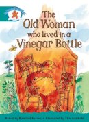 Roger Hargreaves - Literacy Edition Storyworlds Stage 6, Once Upon A Time World, The Old Woman Who Lived in a Vinegar Bottle - 9780435140830 - V9780435140830
