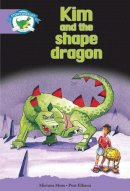 Roger Hargreaves - Literacy Edition Storyworlds Stage 8, Fantasy World, Kim and the Shape Dragon - 9780435141097 - V9780435141097