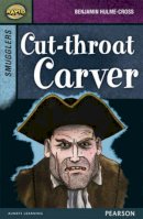 David Grant - Rapid Stage 8 Set B: Smugglers: Cut-throat Carver - 9780435152468 - V9780435152468