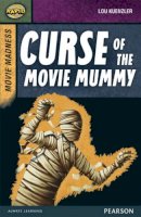 Benjamin Hulme-Cross - Rapid Stage 9 Set B: Movie Madness: Curse of the Movie Mummy - 9780435152543 - V9780435152543