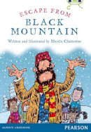 Martin Chatterton - Bug Club Comprehension Y3 Escape from Black Mountain - 9780435179694 - V9780435179694