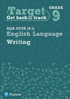  - Target Grade 9 Writing AQA GCSE (9-1) English Language Workbook (Intervention English) - 9780435183240 - V9780435183240