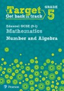 Katherine Pate - Target Grade 5 Edexcel GCSE (9-1) Mathematics Number and Algebra Workbook (Intervention Maths) - 9780435183332 - V9780435183332