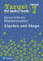 Katherine Pate - Target Grade 7 Edexcel GCSE (9-1) Mathematics Algebra and Shape Workbook (Intervention Maths) - 9780435183356 - V9780435183356