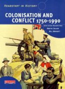 Rosemary Rees - Headstart in History: Colonisation & Conflict 1750-1990 - 9780435323042 - V9780435323042