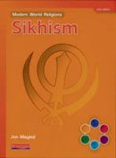 Jon Mayled - Sikhism Pupil Book (Modern World Religions) - 9780435336271 - V9780435336271